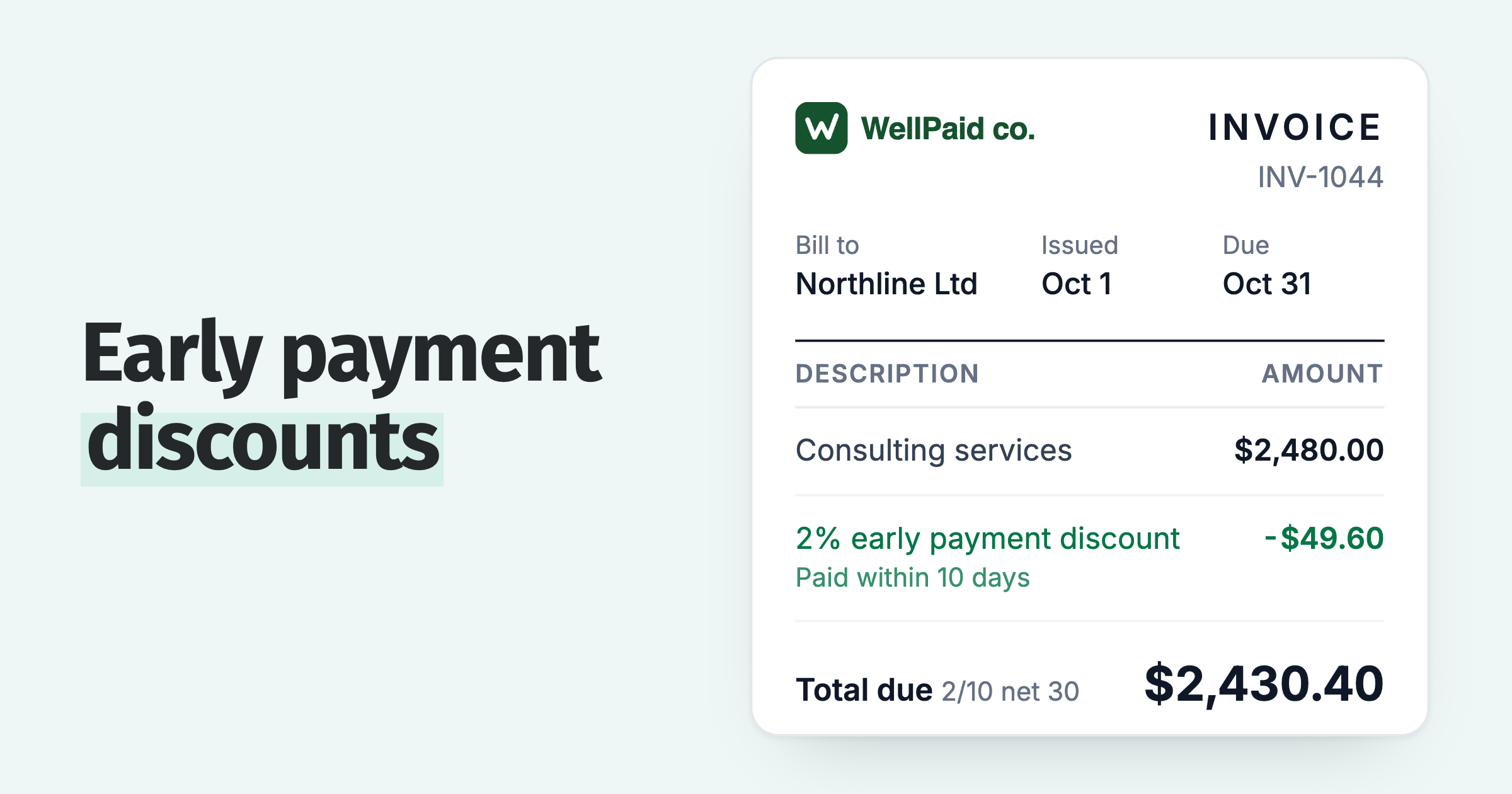 Invoice on 2/10 net 30 terms with a 2% early payment discount taken off for paying within 10 days