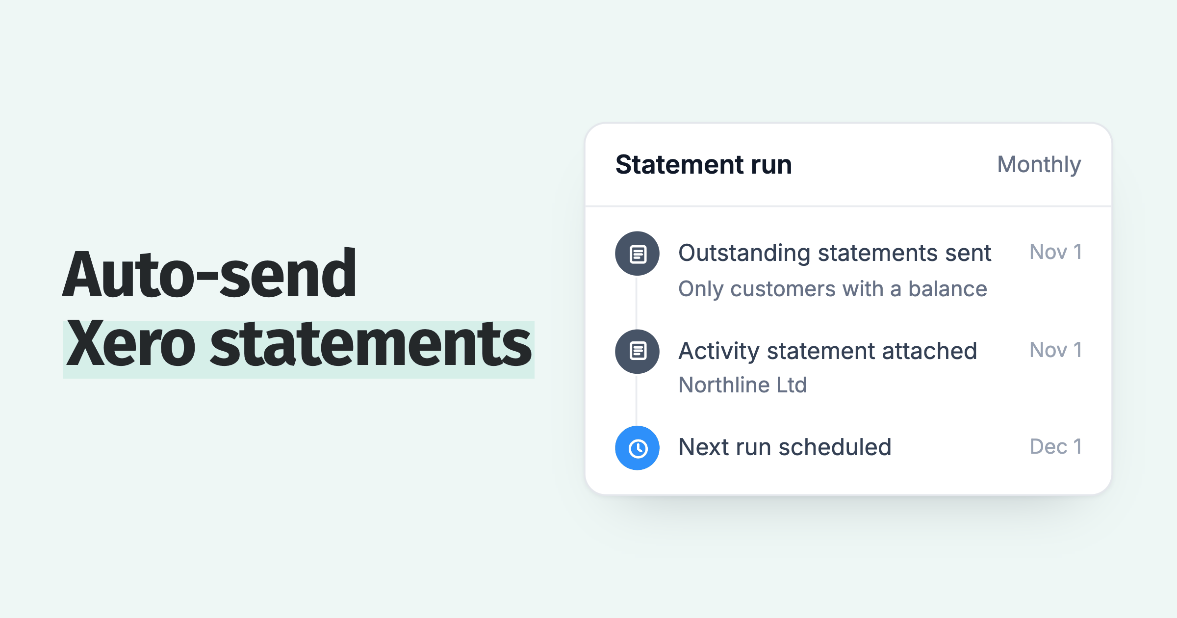 Automatic Xero statement run: outstanding statements to customers with a balance, and the next run scheduled